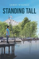 Standing Tall James Wigfall Taschenbuch Kartoniert / Broschiert Englisch 2021