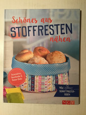 Nähbuch -Schönes aus Stoffresten nähen- mit Schnittmuster Buch gebraucht