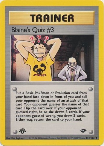 Pokemon Card - Gym Challenge 112/132 - BLAINE'S QUIZ #3 (unc) **1st Edition** NM