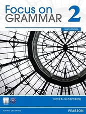 Focus on Grammar 2, 4/e by Irene E. Schoenberg