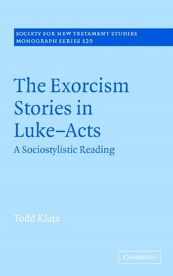 Klutz - Exorcism Stories in Luke-Acts - New hardback or cased book - X555z