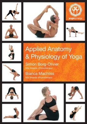 Borg-Olivier - Applied Anatomy  Physiology of Yoga - New paperback or - X555z