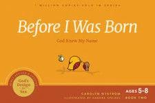 Before I Was Born: God Knew My Name (God's Design for Sex) - Paperback - GOOD