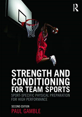Strength and Conditioning for Team Sports - Paperback NEW Gamble, Paul 2012