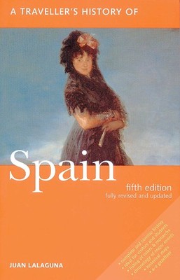 A Traveller's History of Spain (Interlink Traveller's Histories) - paperback...