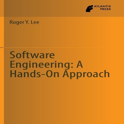 Software-Engineering: Ein praktischer Ansatz von Roger Y. Lee Hardbac