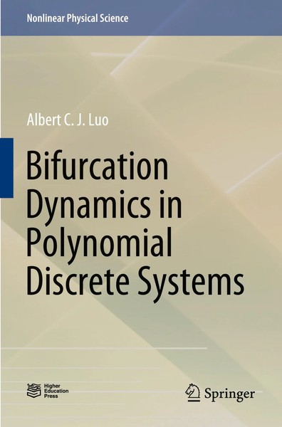 Albert C. J. Luo | Bifurcation Dynamics In Polynomial Discrete Systems | Buch-image