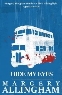 Hide My Eyes (A Campion Mystery) - Paperback By Allingham, Margery - VERY GOOD
