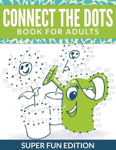 Connect The Dots Book For Adults | Super Fun Edition | Speedy Publishing Llc-image