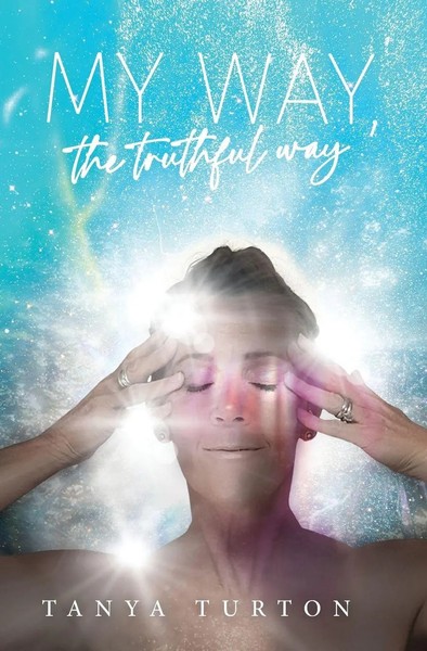 Tanya Turton | My Way, My Truthful Way | Taschenbuch | Englisch (2022)-image
