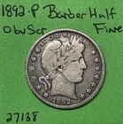 1892-P Barber / Liberty Head Half Dollar 50c Fine  Light Obverse Scratch