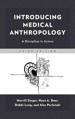 Introducing Medical Anthropology: A - Hardcover, by Singer University of - New h