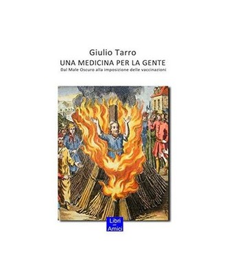 UNA MEDICINA PER LA GENTE [La community di ilmiolibro.it], Tarro, Giulio
