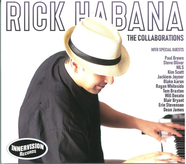 Rick Habana The Collaborators CD New 823118504129