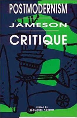 Postmodernism - Jameson - Critique Paperback