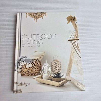 Outdoor Living - Easy Home Style Series Hardcover 2019
