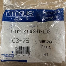 (New) Titmus Protective Eyewear - Titmus CS-75 ANSI Z87.1 T-Loc Sideshield