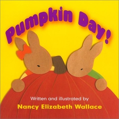 Pumpkin Day - hardcover Wallace, Nancy Elizabeth