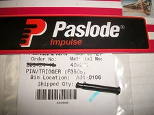 Paslode  Part # 402669  Pin, Fastens Trigger