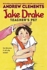 Jake Drake, Teacher's Pet - 1416939326, Andrew Clements, paperback