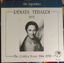 The Legendary Renata Tebaldi Live ~The Golden Years 1946-1958 ~LR 140~FAST SHIP!