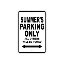 Summer's Parking Only All Others Will Be Towed Name Novelty Metal Aluminum Sign
