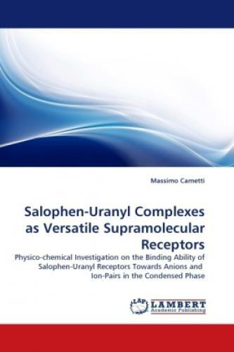 Thumbnail - Salophen-uranyl Complexes As Versatile Supramolecular Receptors