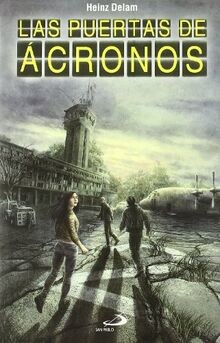 Las puertas de Ácronos von DELAM, HEINZ | Buch | Zustand sehr gut