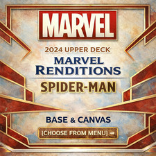 2024 UPPER DECK MARVEL RENDITIONS SPIDER-MAN BASE & CANVAS [CHOOSE FROM MENU]