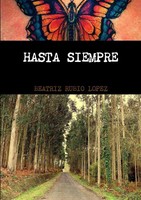 Hasta Siempre Beatriz Rubio Lopez Taschenbuch Kartoniert / Broschiert Spanisch