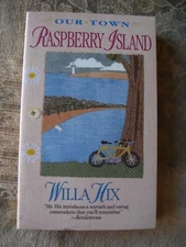 Willa Hix - Raspberry Island (Our Town) - 1997 - paperback