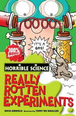 Really Rotten Experiments (Horrible Science) By Nick Arnold