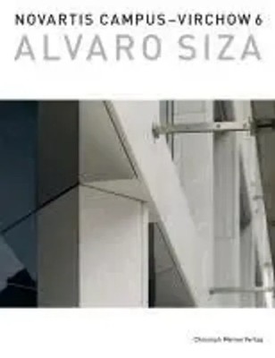 Novartis Campus - Virchow 6 | Álvaro Siza, Dt/engl, Novartis Campus 13 | Deutsch