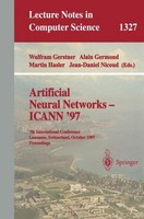 Artificial Neural Networks - Icann '97 Wulfram Gerstner