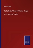Thomas Carlyle | The Collected Works Of Thomas Carlyle | Taschenbuch | Englisch