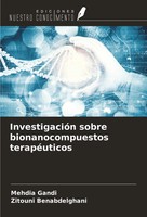 Mehdia Gandi (U. A.) | InvestigacióN Sobre Bionanocompuestos TerapéUticos | Buch