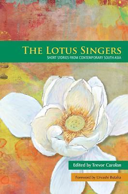 The Lotus Singers: Short Stories from Contemporary South Asia, , Very Good Book
