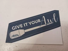 Weaver Leather Supply Give It Your Awl Decal Sticker