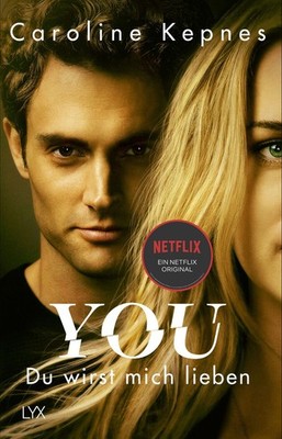 YOU   Du wirst mich lieben Ein Netflix Original