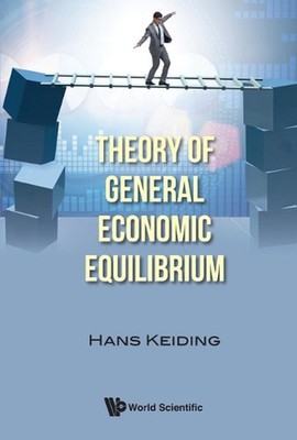 Theory Of General Economic Equilibrium by Hans Keiding (English) Hardcover Book