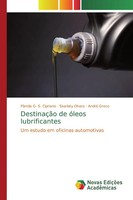 DestinaçãO De óLeos Lubrificantes Um Estudo Em Oficinas Automotivas Taschenbuch