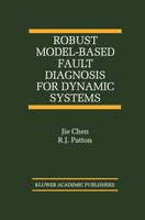 R. J. Patton (U. A.) | Robust Model-Based Fault Diagnosis For Dynamic Systems