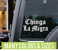 Chinga La Migra Old English Anti Trump Car Planner Vinyl Decal Sticker