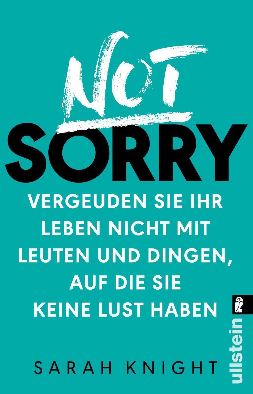Thumbnail - Not Sorry | Sarah Knight | Taschenbuch | 224 S. | Deutsch | 2017