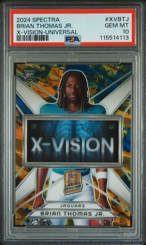 2024 Spectra Brian Thomas Jr X-Vision-Universal Rookie #XVBTJ /10 PSA 10