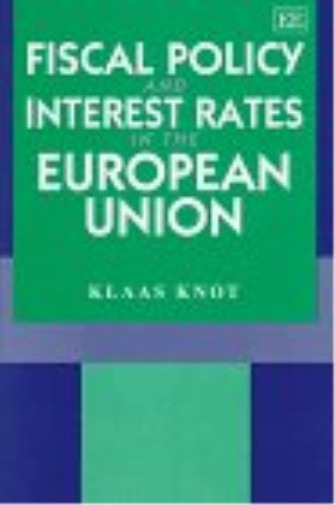 Klaas H.w. Knot Fiscal Policy And Interest Rates In The E (Hardback) (Uk Import)