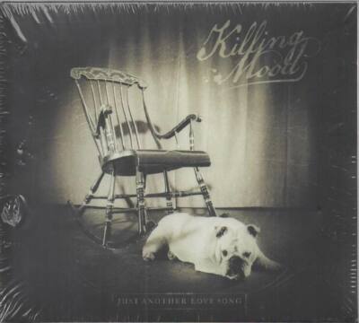 Killing Mood Just Another Love Song CD NEU Still The Urge Devils Robe If I Could