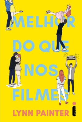 MELHOR DO QUE NOS FILMES = LYNN PAINTER Português Brasil MVB 2023 LIVRO LACRADO!