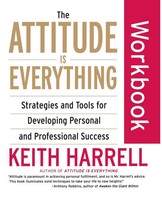 Keith Harrell | The Attitude Is Everything Workbook | Taschenbuch | Englisch