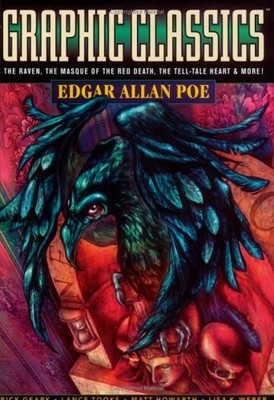 Graphic Classics Volume 1: Edgar Allan Poe - 3rd Edition (Graphic Classics, ...